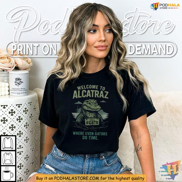 Alligator Alcatraz Shirt Funny Where Even Gators Do Time Political Meme