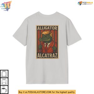 Alligator Alcatraz Shirt With Trump Gator Art Stirs Up Political Humor 4