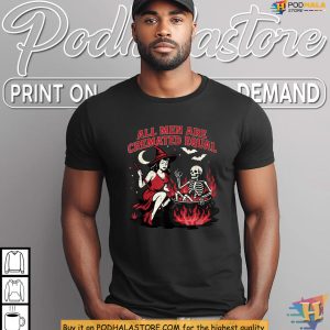 Spooky Feminist Shirt Featuring Witch Cauldron All Men Are Cremated Equal 4