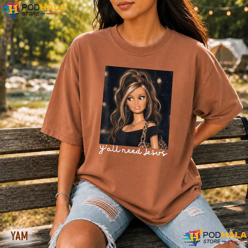 Yall Need Jesus Girls Meme Comfort Colors Tee Christian Humor Apparel Yall Need Jesus Girls Meme Comfort Colors Tee Christian Humor Apparel