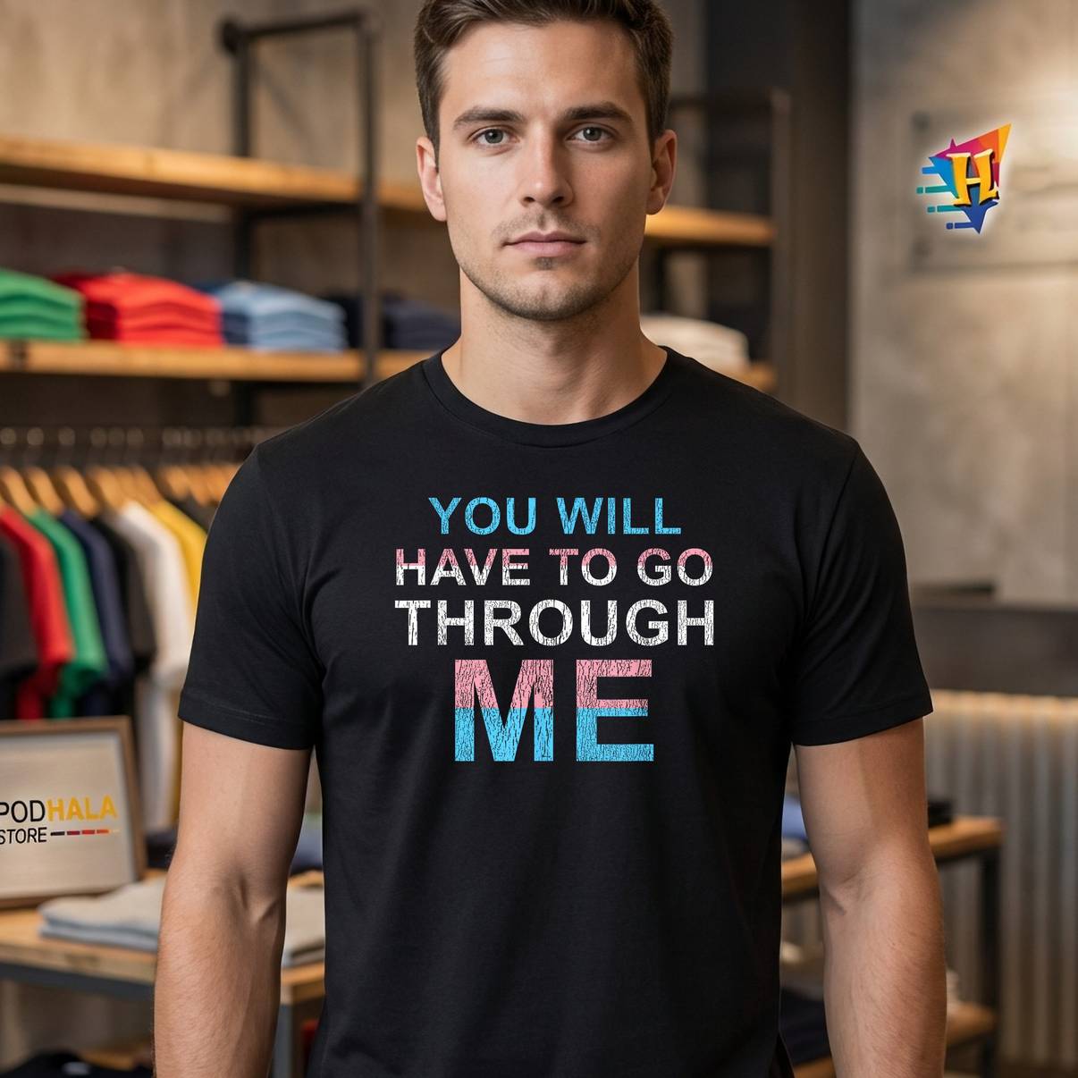 You Will Have To Go Through Me Tshirt LGBTQ Trans Ally Statement Mens You Will Have To Go Through Me Tshirt LGBTQ Trans Ally Statement Mens